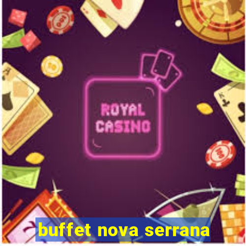 buffet nova serrana